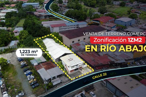 Venta de terreno comercial 1zm2 en río abajo
