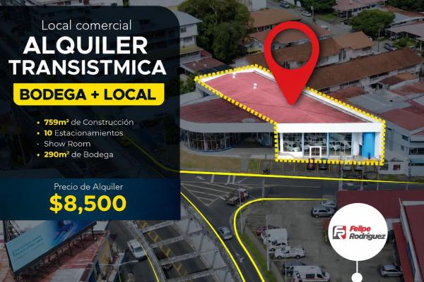 Alquiler de local + bodega comercial frente a transístmica
