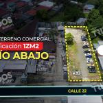 Venta de terreno comercial 1zm2 en río abajo
